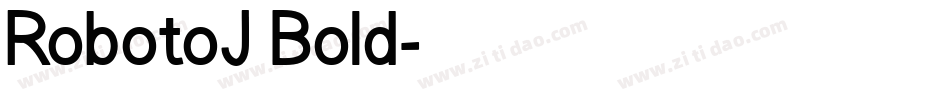 RobotoJ Bold字体转换